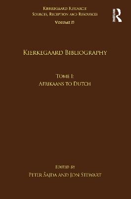 Volume 19, Tome I: Kierkegaard Bibliography: Afrikaans to Dutch - cover