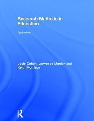 Research Methods in Education - Louis Cohen,Lawrence Manion,Keith Morrison - cover
