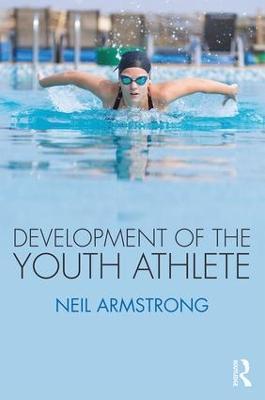 Development of the Youth Athlete - Neil Armstrong - cover