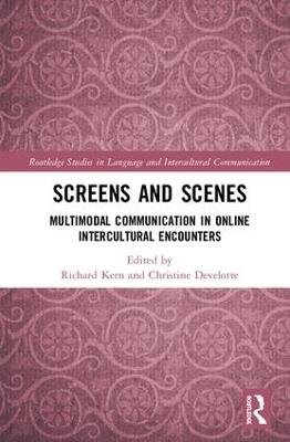 Screens and Scenes: Multimodal Communication in Online Intercultural Encounters - cover