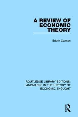 A Review of Economic Theory - Edwin Cannan - cover