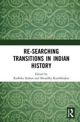 Re-searching Transitions in Indian History - cover
