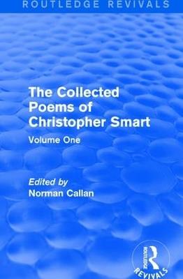 Routledge Revivals: The Collected Poems of Christopher Smart (1949): Volume One - Christopher Smart - cover