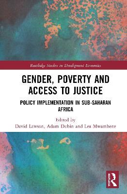 Gender, Poverty and Access to Justice: Policy Implementation in Sub-Saharan Africa - cover