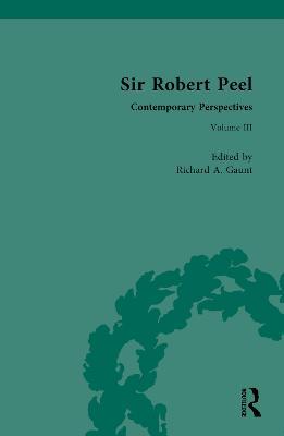 Sir Robert Peel: Contemporary Perspectives - cover