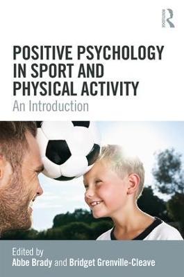 Positive Psychology in Sport and Physical Activity: An Introduction - cover