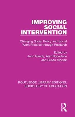 Improving Social Intervention: Changing Social Policy and Social Work Practice through Research - cover