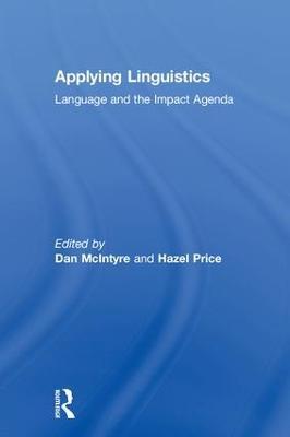 Applying Linguistics: Language and the Impact Agenda - cover