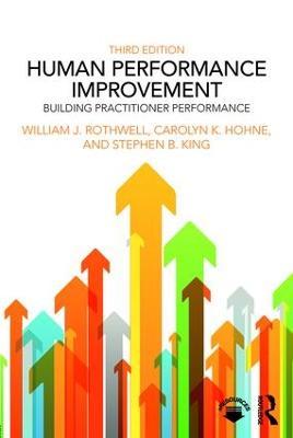 Human Performance Improvement: Building Practitioner Performance - William J. Rothwell,Carolyn K. Hohne,Stephen B. King - cover