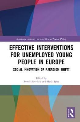 Effective Interventions for Unemployed Young People in Europe: Social Innovation or Paradigm Shift? - cover