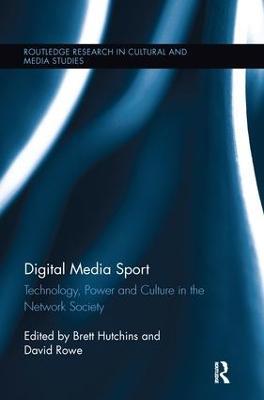 Digital Media Sport: Technology, Power and Culture in the Network Society - cover