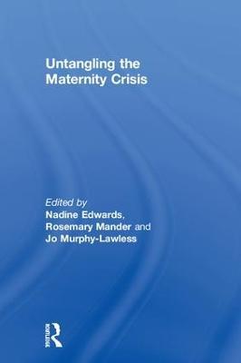 Untangling the Maternity Crisis - cover