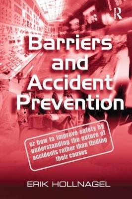 Barriers and Accident Prevention - Erik Hollnagel - cover