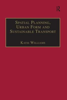 Spatial Planning, Urban Form and Sustainable Transport - cover