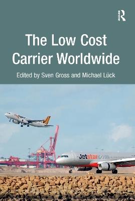 The Low Cost Carrier Worldwide - cover