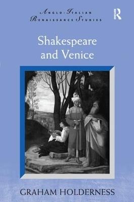 Shakespeare and Venice - Graham Holderness - cover