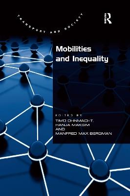 Mobilities and Inequality - Hanja Maksim,Manfred Max Bergman - cover