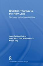 Christian Tourism to the Holy Land: Pilgrimage during Security Crisis