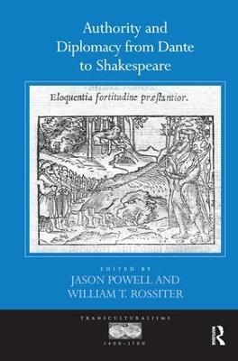 Authority and Diplomacy from Dante to Shakespeare - cover