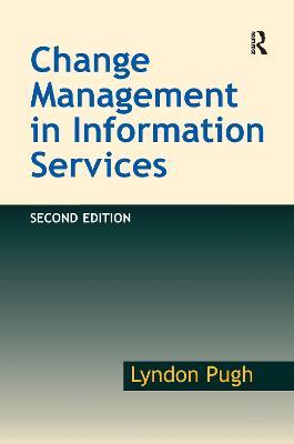Change Management in Information Services - Lyndon Pugh - cover