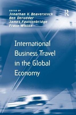 International Business Travel in the Global Economy - Ben Derudder,Frank Witlox - cover