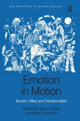Emotion in Motion: Tourism, Affect and Transformation - cover