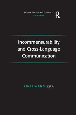 Incommensurability and Cross-Language Communication - Xinli Wang - cover