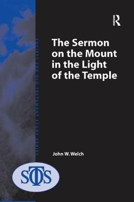 The Sermon on the Mount in the Light of the Temple - John W. Welch - cover