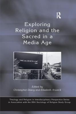 Exploring Religion and the Sacred in a Media Age - cover