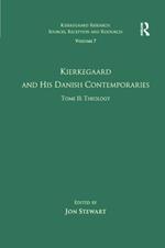 Volume 7, Tome II: Kierkegaard and His Danish Contemporaries - Theology
