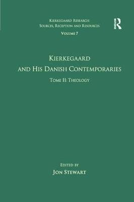 Volume 7, Tome II: Kierkegaard and His Danish Contemporaries - Theology - cover