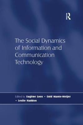 The Social Dynamics of Information and Communication Technology - Leslie Haddon - cover