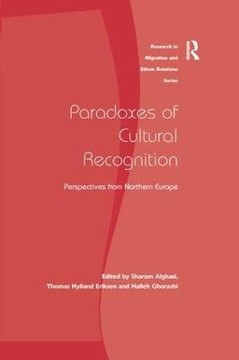 Paradoxes of Cultural Recognition: Perspectives from Northern Europe - Sharam Alghasi - cover