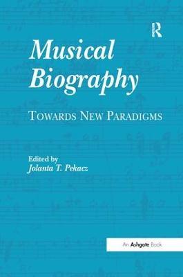 Musical Biography: Towards New Paradigms - cover
