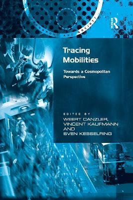 Tracing Mobilities: Towards a Cosmopolitan Perspective - Weert Canzler - cover