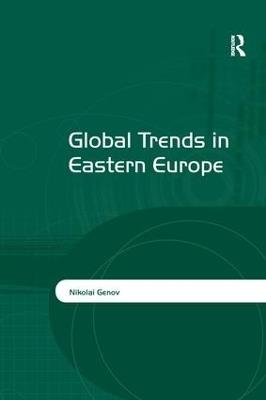 Global Trends in Eastern Europe - Nikolai Genov - cover