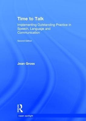 Time to Talk: Implementing Outstanding Practice in Speech, Language and Communication - Jean Gross - cover