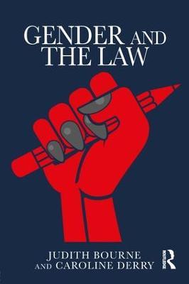 Gender and the Law - Judith Bourne,Caroline Derry - cover