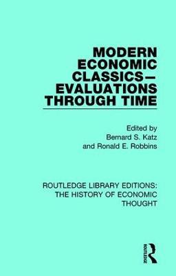 Modern Economic Classics-Evaluations Through Time - cover