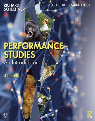 Performance Studies: An Introduction - Richard Schechner - cover