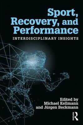 Sport, Recovery, and Performance: Interdisciplinary Insights - cover