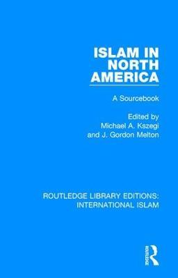 Islam in North America: A Sourcebook - cover