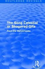 : The Song Celestial or Bhagavad-Gita (1906): From the Mahabharata