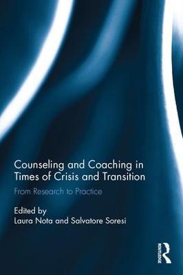 Counseling and Coaching in Times of Crisis and Transition: From Research to Practice - cover