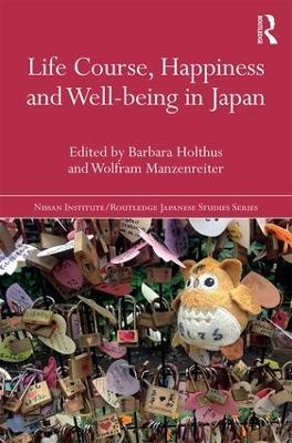 Life Course, Happiness and Well-being in Japan - cover