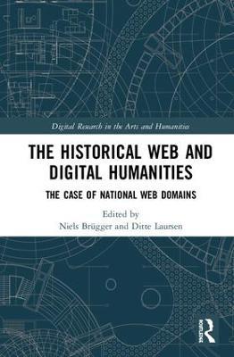 The Historical Web and Digital Humanities: The Case of National Web Domains - cover