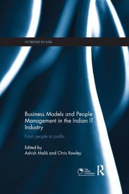 Business Models and People Management in the Indian IT Industry: From People to Profits - cover