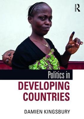 Politics in Developing Countries - Damien Kingsbury - cover