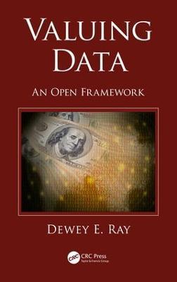 Valuing Data: An Open Framework - Dewey Ray - cover