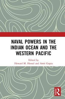 Naval Powers in the Indian Ocean and the Western Pacific - cover